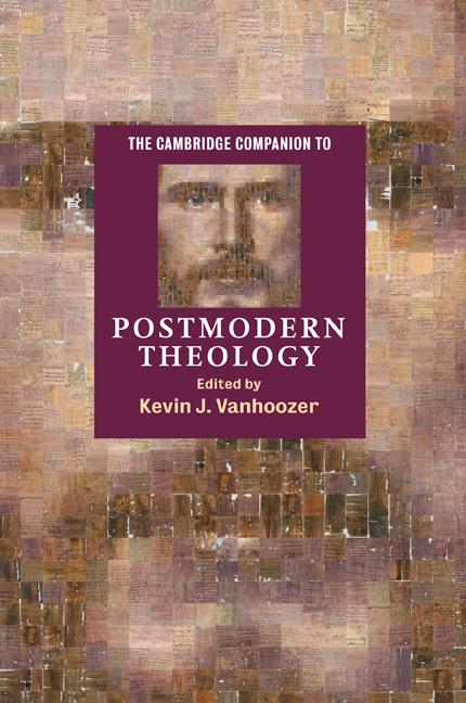 Cover: 9780521793957 | The Cambridge Companion to Postmodern Theology | Vanhoozer (u. a.)