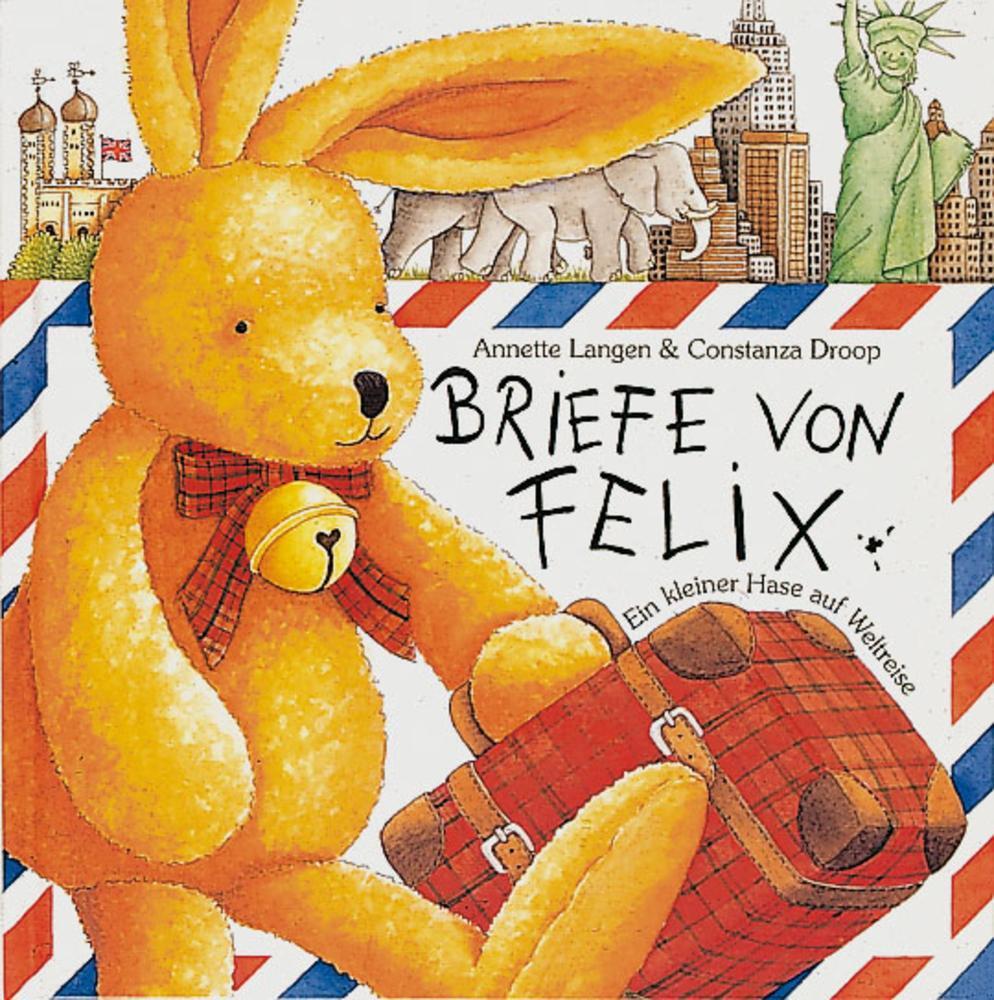 Cover: 9783815711002 | Briefe von Felix. Ein kleiner Hase auf Weltreise | Langen (u. a.)