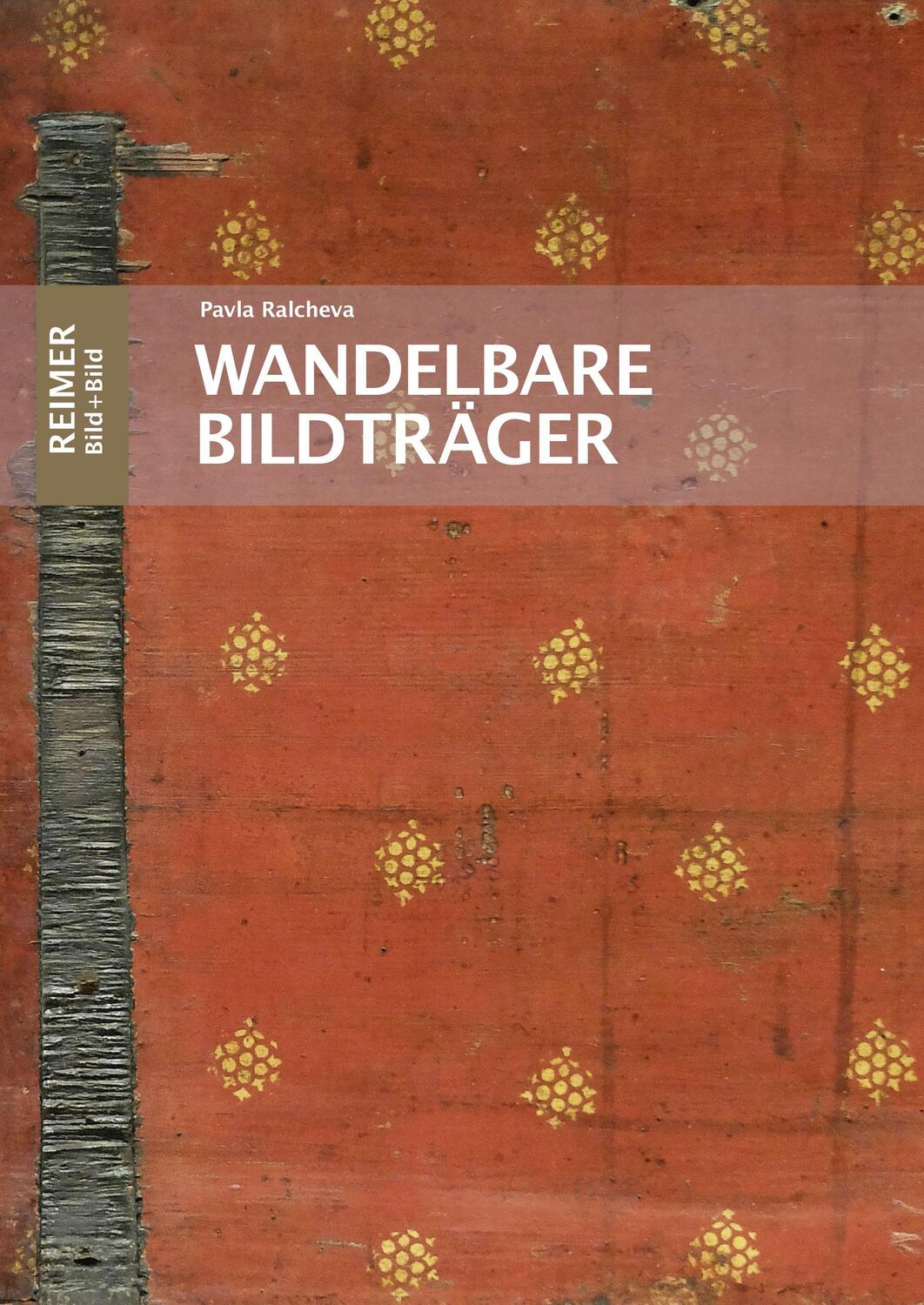 Cover: 9783496016830 | Wandelbare Bildträger | Pavla Ralcheva | Buch | Bild+Bild | Deutsch