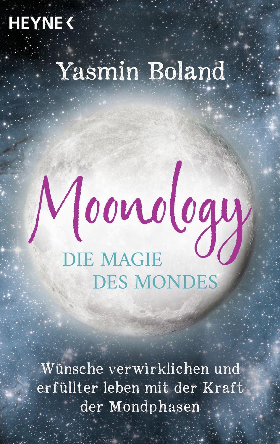 Cover: 9783453704589 | Moonology - Die Magie des Mondes | Yasmin Boland | Taschenbuch | 2023