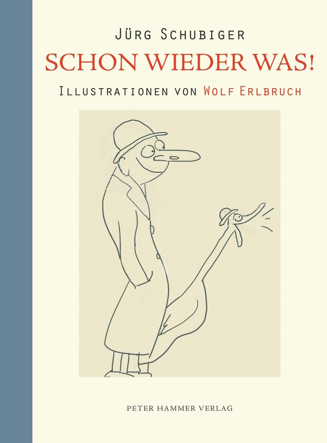 Cover: 9783779504863 | Schon wieder was! | Jürg Schubiger | Buch | Deutsch | 2014