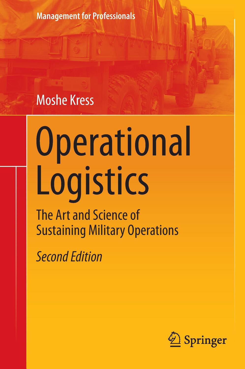 Cover: 9783319226736 | Operational Logistics | Moshe Kress | Buch | Englisch | 2015