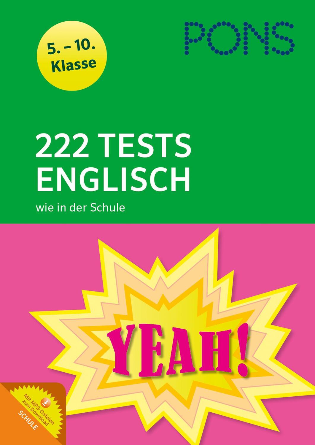Cover: 9783125625082 | PONS 222 Tests Englisch wie in der Schule. 5.-10. Klasse. Mit...