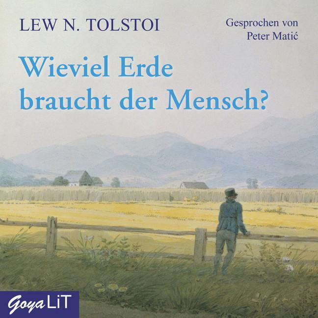 Cover: 9783833726262 | Wieviel Erde braucht der Mensch? | Leo N. Tolstoi | Audio-CD | Deutsch
