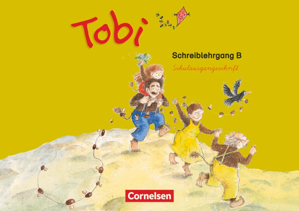 Cover: 9783060816415 | Tobi-Fibel Schreiblehrgang B in Schulausgangsschrift. Neubearbeitung