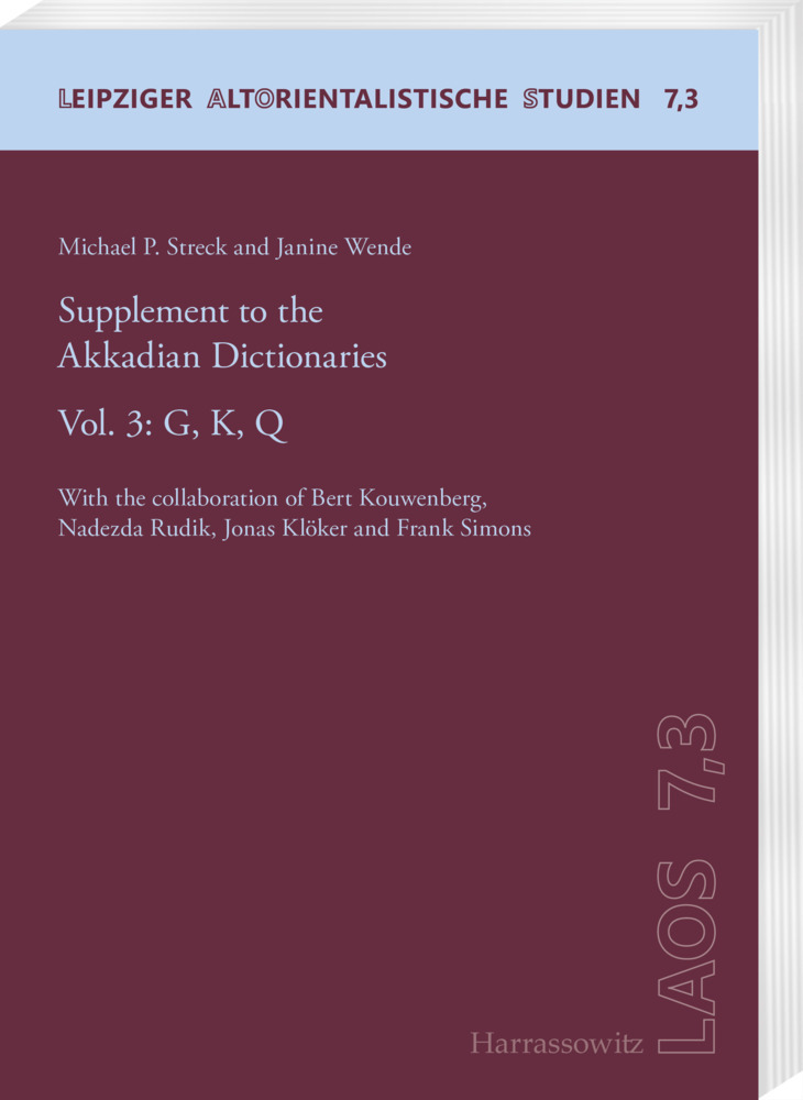 Cover: 9783447110273 | Supplement to the Akkadian Dictionaries | Michael P. Streck (u. a.)