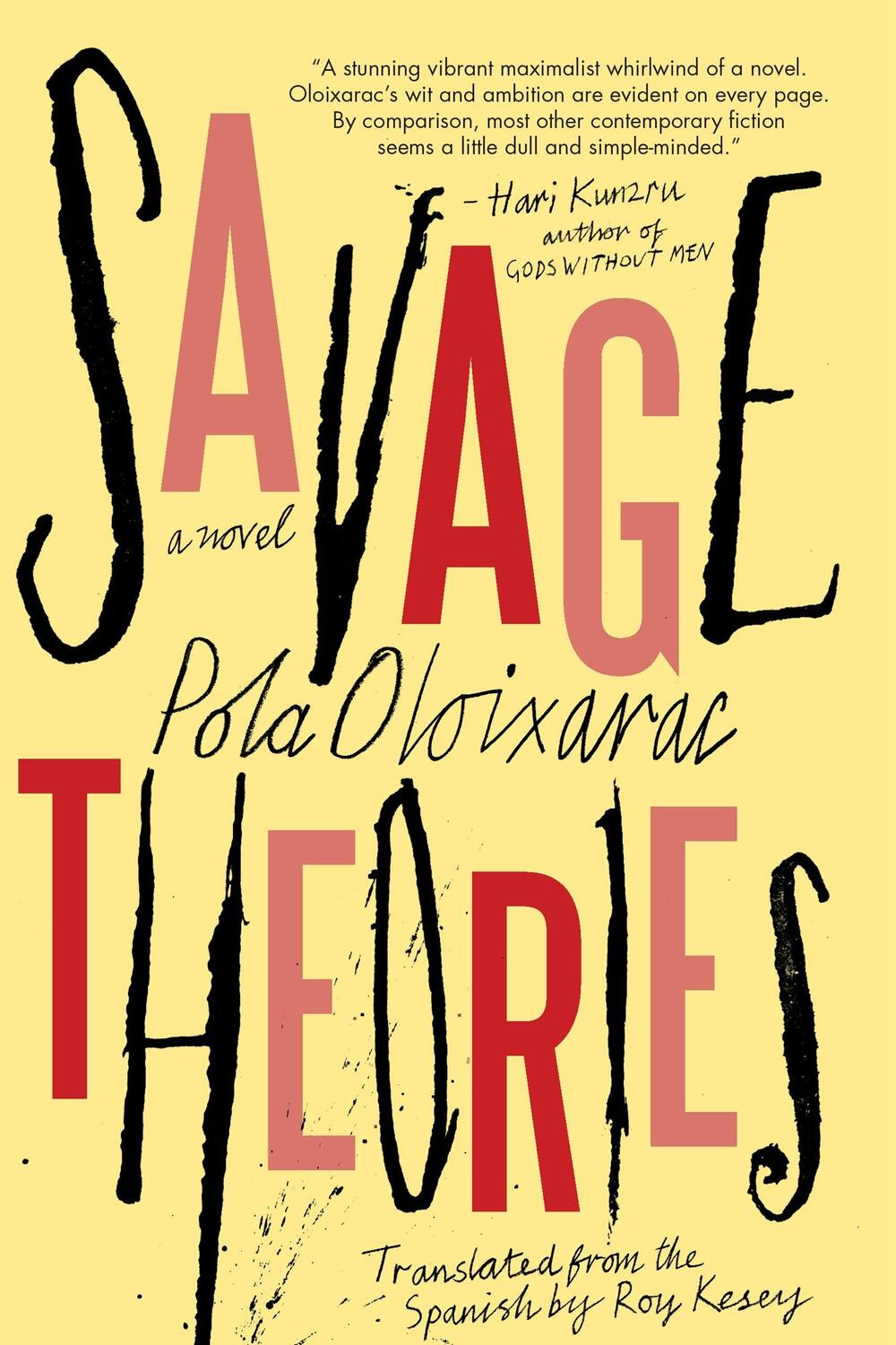 Cover: 9781616958671 | Savage Theories | Pola Oloixarac | Taschenbuch | Englisch | 2017