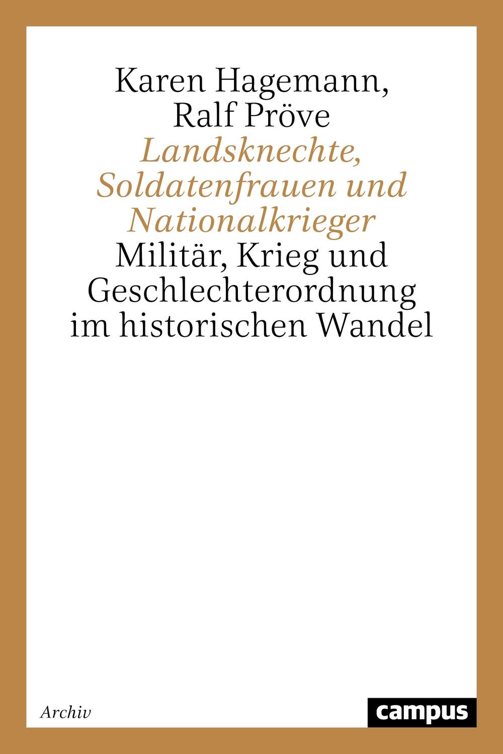 Cover: 9783593361017 | Landsknechte, Soldatenfrauen und Nationalkrieger | Hagemann (u. a.)