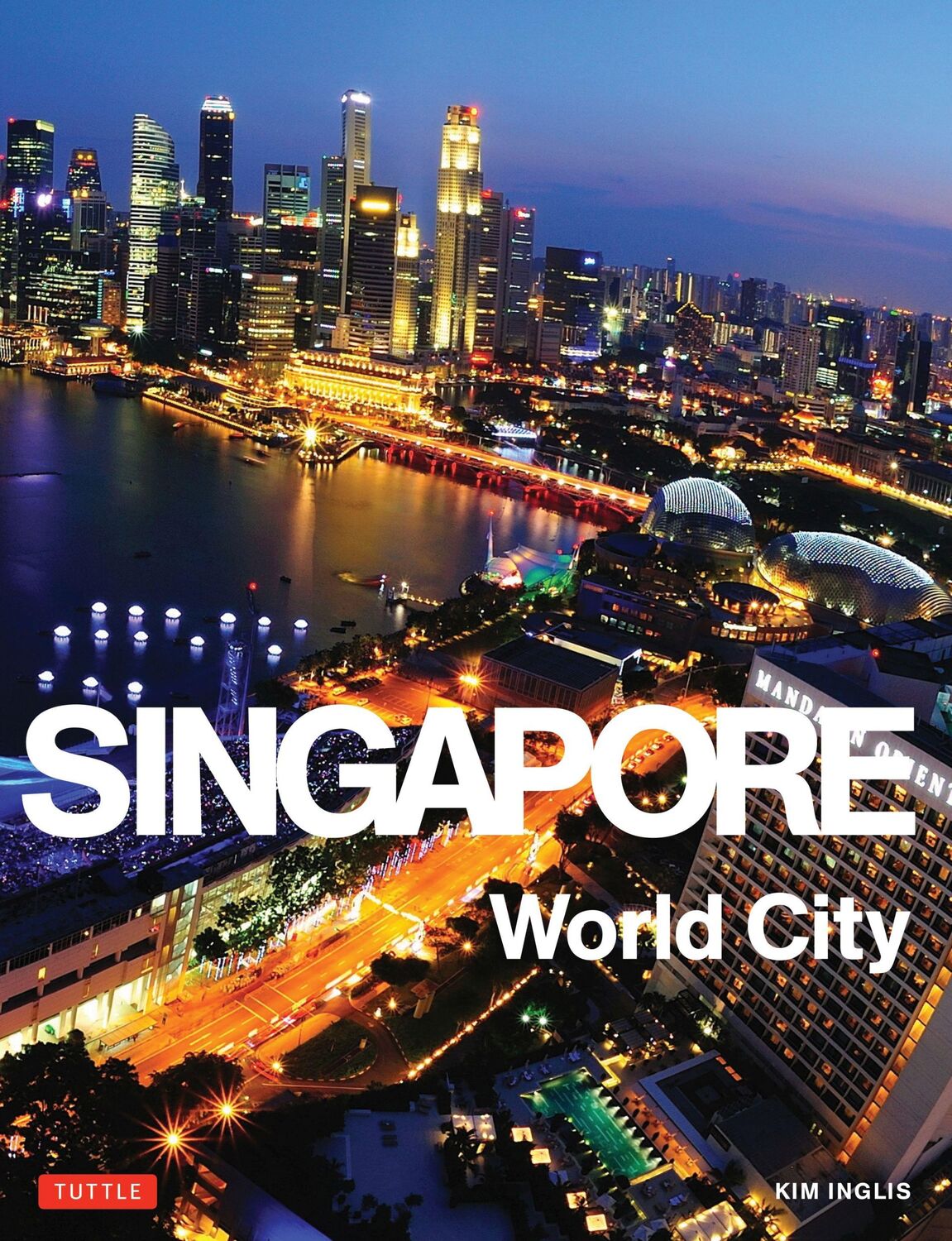 Cover: 9780804843355 | Singapore | World City | Kim Inglis | Buch | Gebunden | Englisch