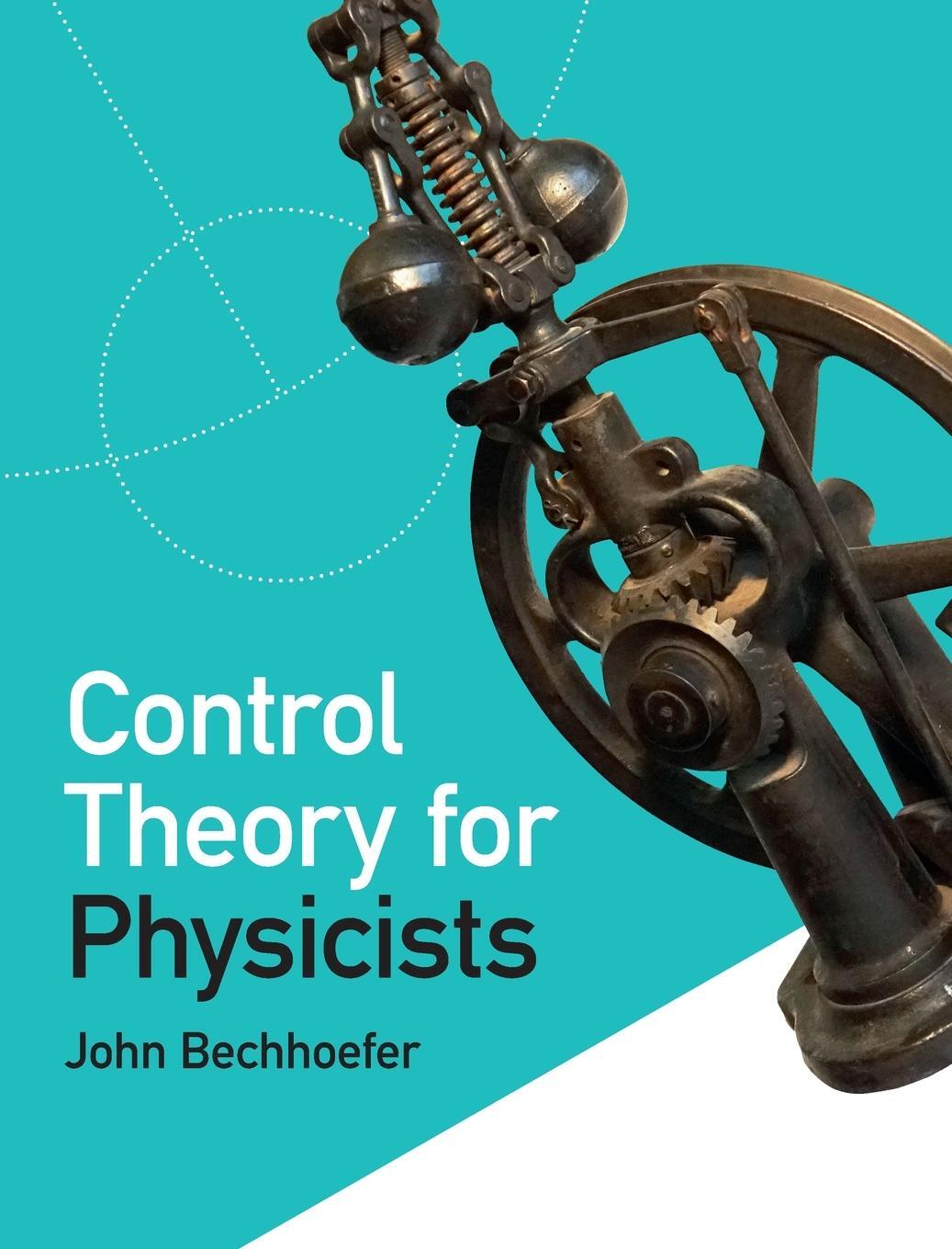Cover: 9781107001183 | Control Theory for Physicists | John Bechhoefer | Buch | Gebunden