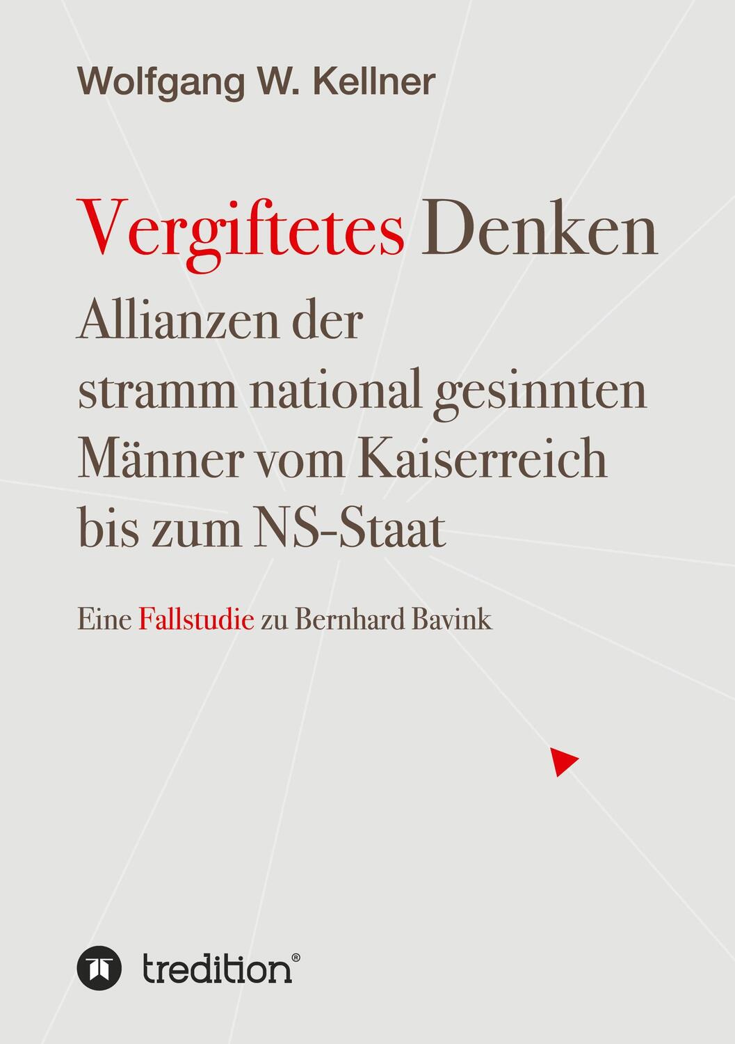 Cover: 9783347494619 | Vergiftetes Denken - Vom Kaiserreich bis zum NS-Staat - Geschichte...