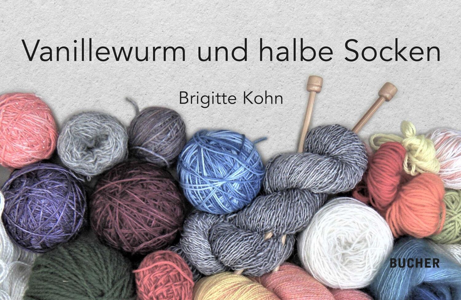 Cover: 9783990185902 | Vanillewurm und halbe Socken | Brigitte Kohn | Taschenbuch | 180 S.