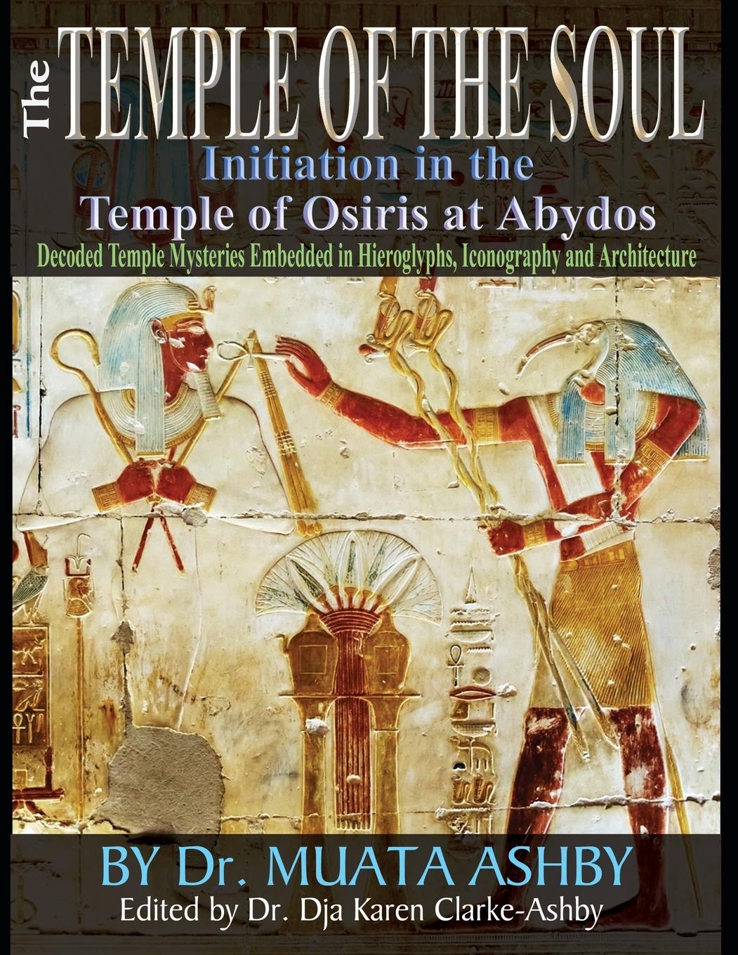 Cover: 9781884564970 | Temple of the Soul Initiation Philosophy in the Temple of Osiris at...