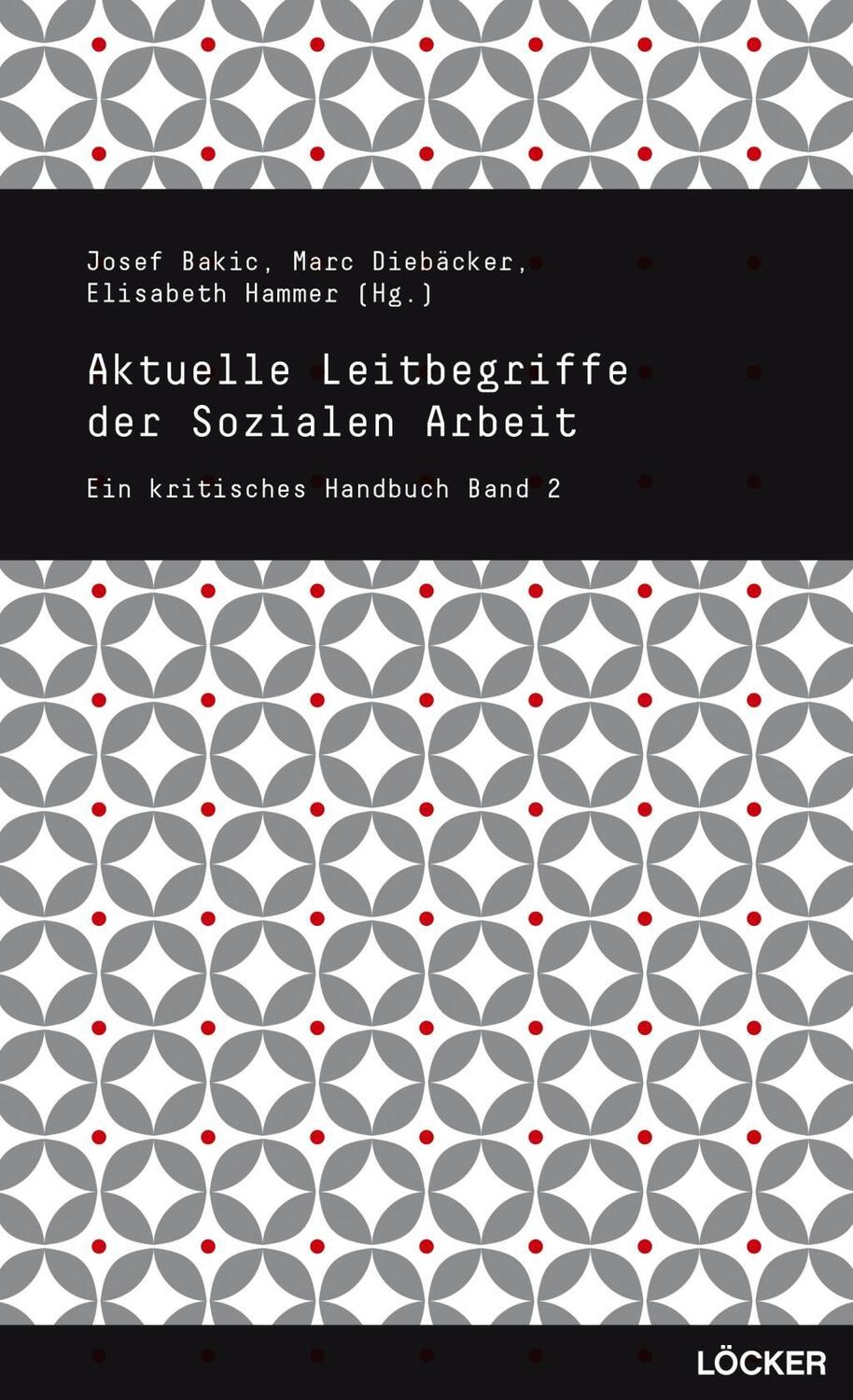 Cover: 9783854096979 | Aktuelle Leitbegriffe der Sozialen Arbeit | Taschenbuch | 284 S.