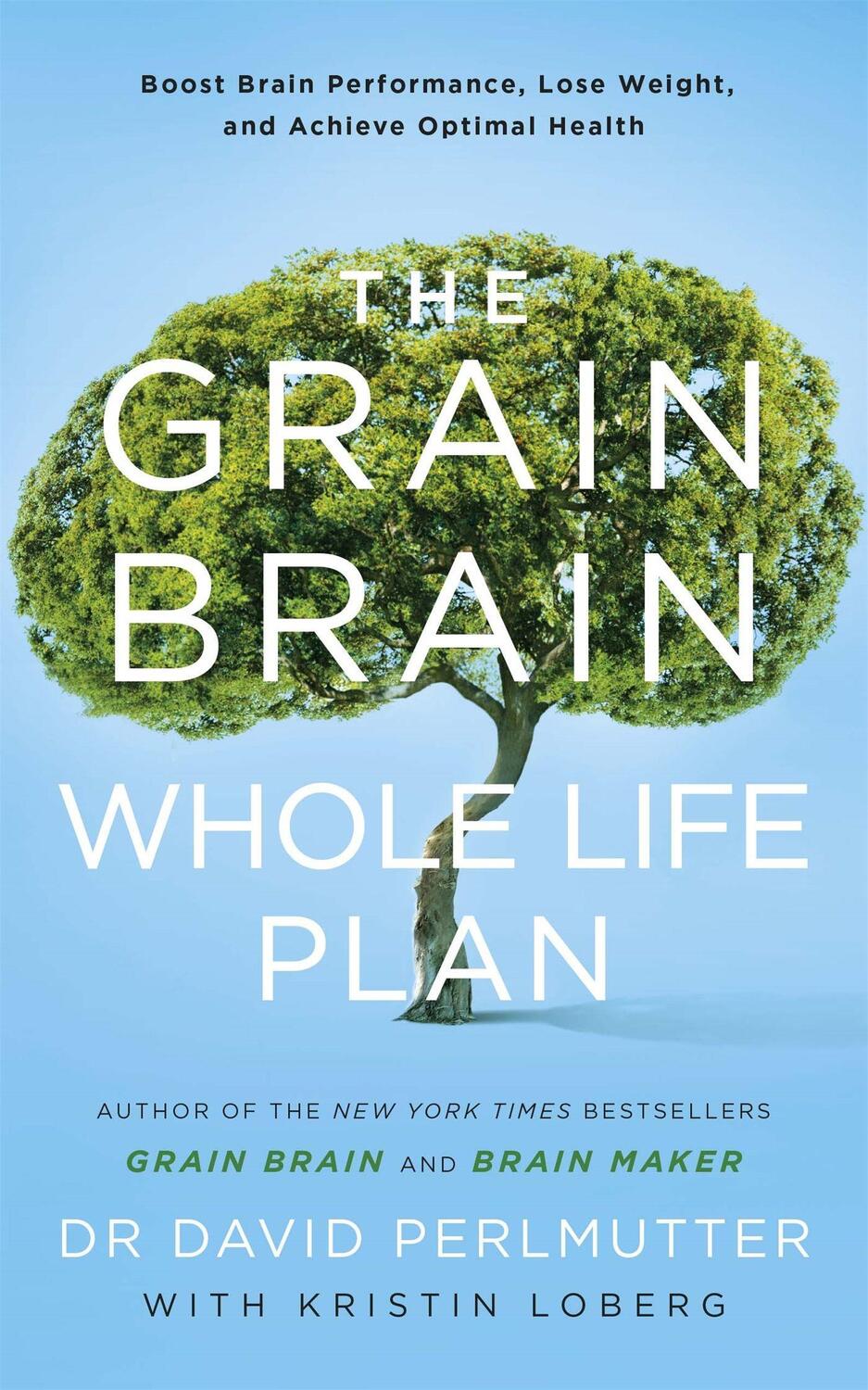 Cover: 9781473647794 | The Grain Brain Whole Life Plan | David Perlmutter | Taschenbuch