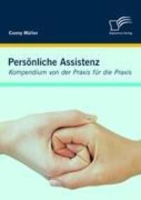 Cover: 9783836698818 | Persönliche Assistenz, Kompendium von der Praxis für die Praxis | Buch