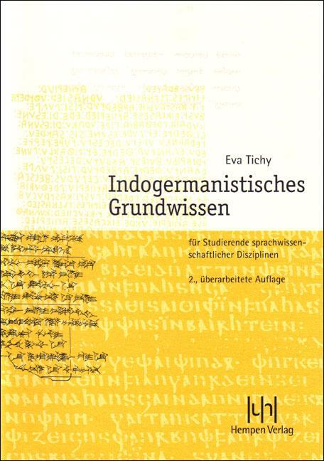 Cover: 9783934106147 | Indogermanistisches Grundwissen | Eva Tichy | Taschenbuch | Deutsch