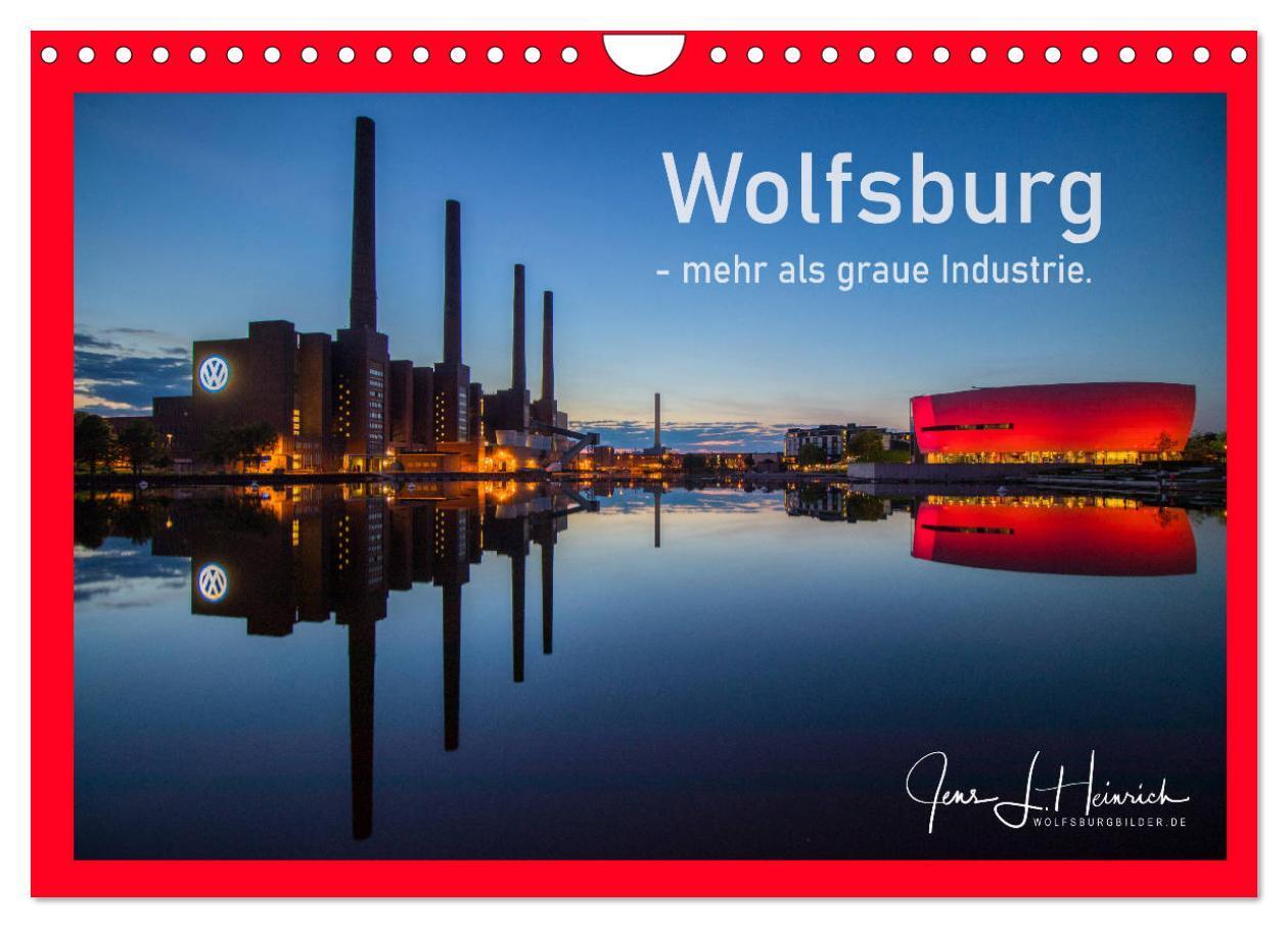 Cover: 9783675557208 | Wolfsburg - mehr als graue Industrie. (Wandkalender 2024 DIN A4...