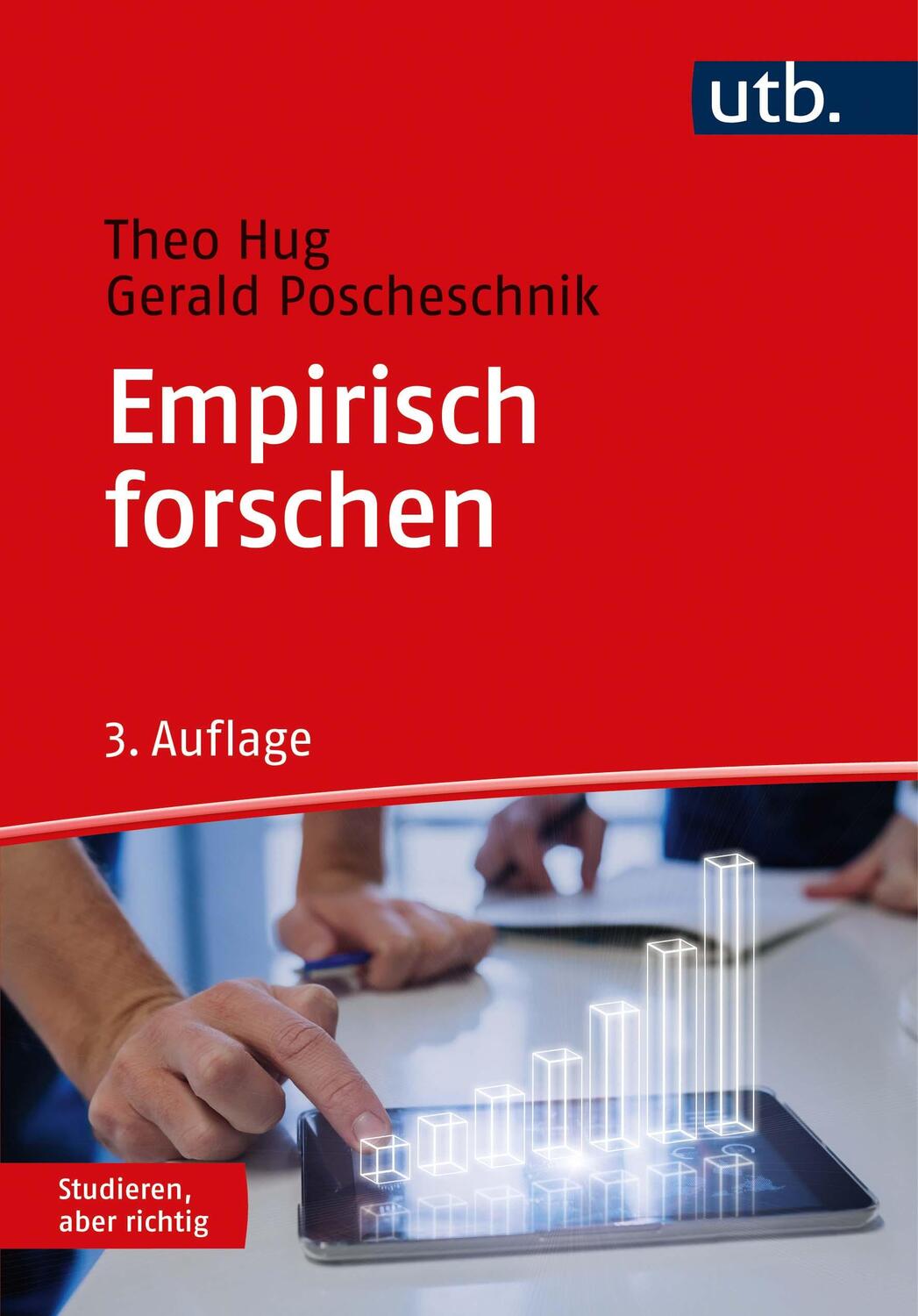 Cover: 9783825253035 | Empirisch forschen | Theo Hug (u. a.) | Taschenbuch | 276 S. | Deutsch