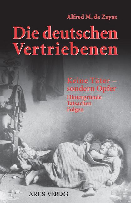 Cover: 9783902475152 | Die deutschen Vertriebenen - Keine Täter sondern Opfer | Zayas | Buch