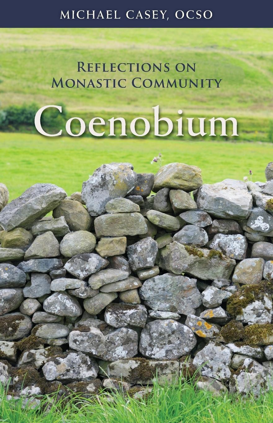 Cover: 9780879070670 | Coenobium | Reflections on Monastic Community | Michael Casey | Buch