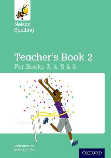 Cover: 9780198358787 | Jackman, J: Nelson Spelling Teacher's Book 2 (Year 3-6/P4-7) | Jackman
