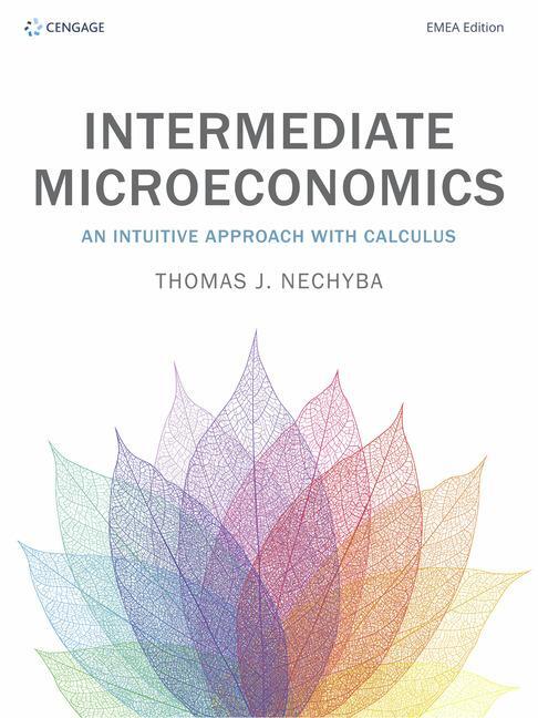 Cover: 9781473759008 | Intermediate Microeconomics | An Intuitive Approach with Calculus