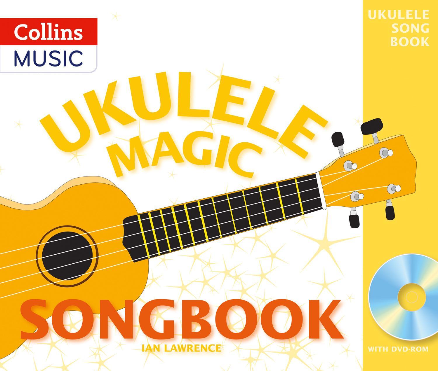 Cover: 9781472929198 | Ukulele Magic - Ukulele Magic Songbook | A & C Black Publishers Ltd