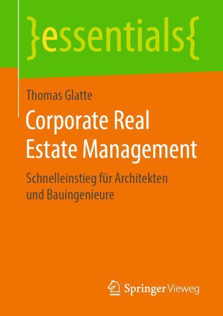 Cover: 9783658268602 | Corporate Real Estate Management | Thomas Glatte | Taschenbuch