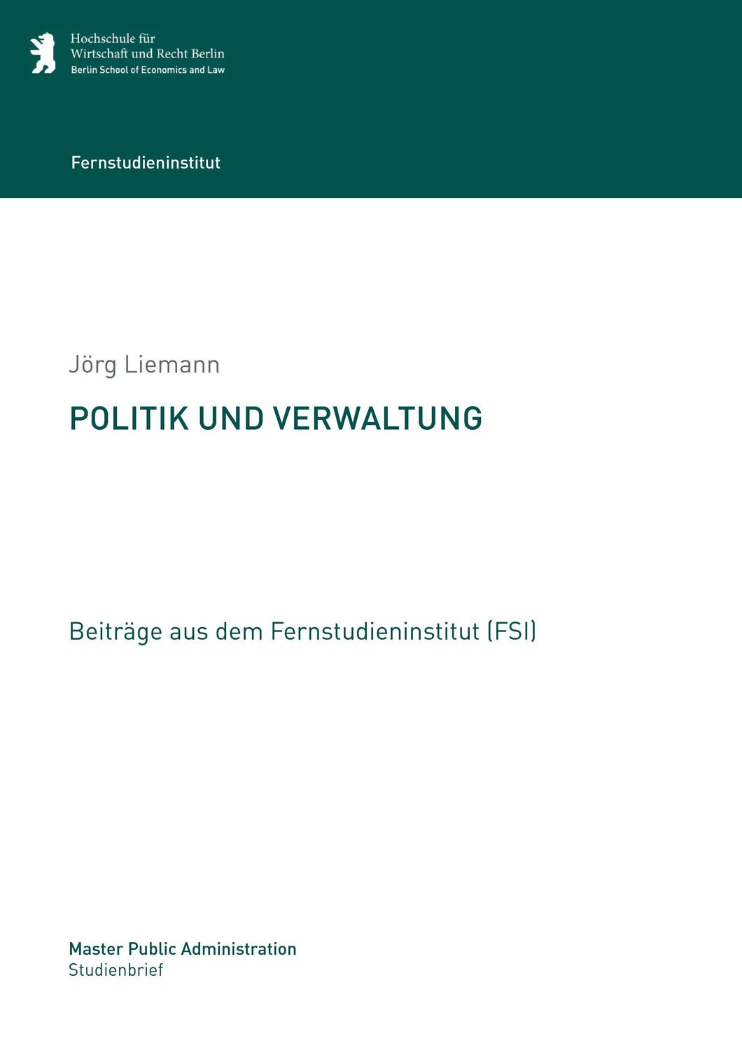 Cover: 9783735723475 | Politik und Verwaltung | Jörg Liemann | Taschenbuch | Paperback | 2014