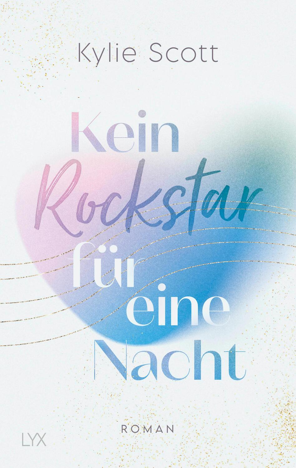 Cover: 9783736317888 | Kein Rockstar für eine Nacht | Kylie Scott | Taschenbuch | 352 S.
