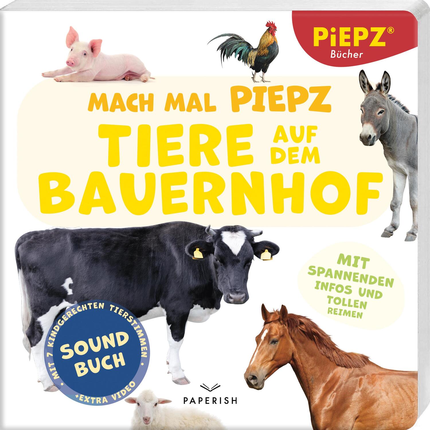 Cover: 9783968950389 | Mach mal PIEPZ® - Tiere auf dem Bauernhof | PIEPZ® Soundbücher | Buch