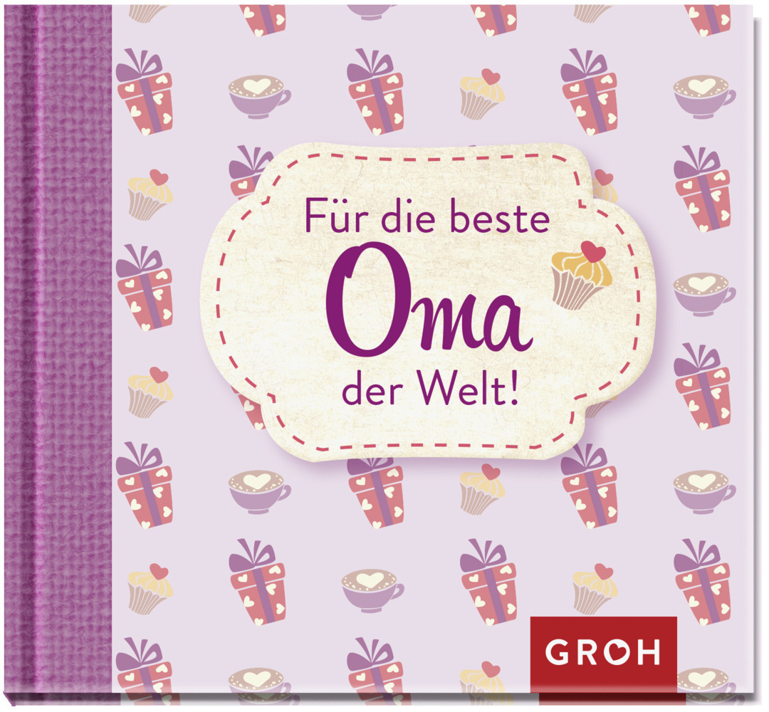 Cover: 9783848519699 | Für die beste Oma der Welt | Joachim Groh (u. a.) | Buch | 48 S.