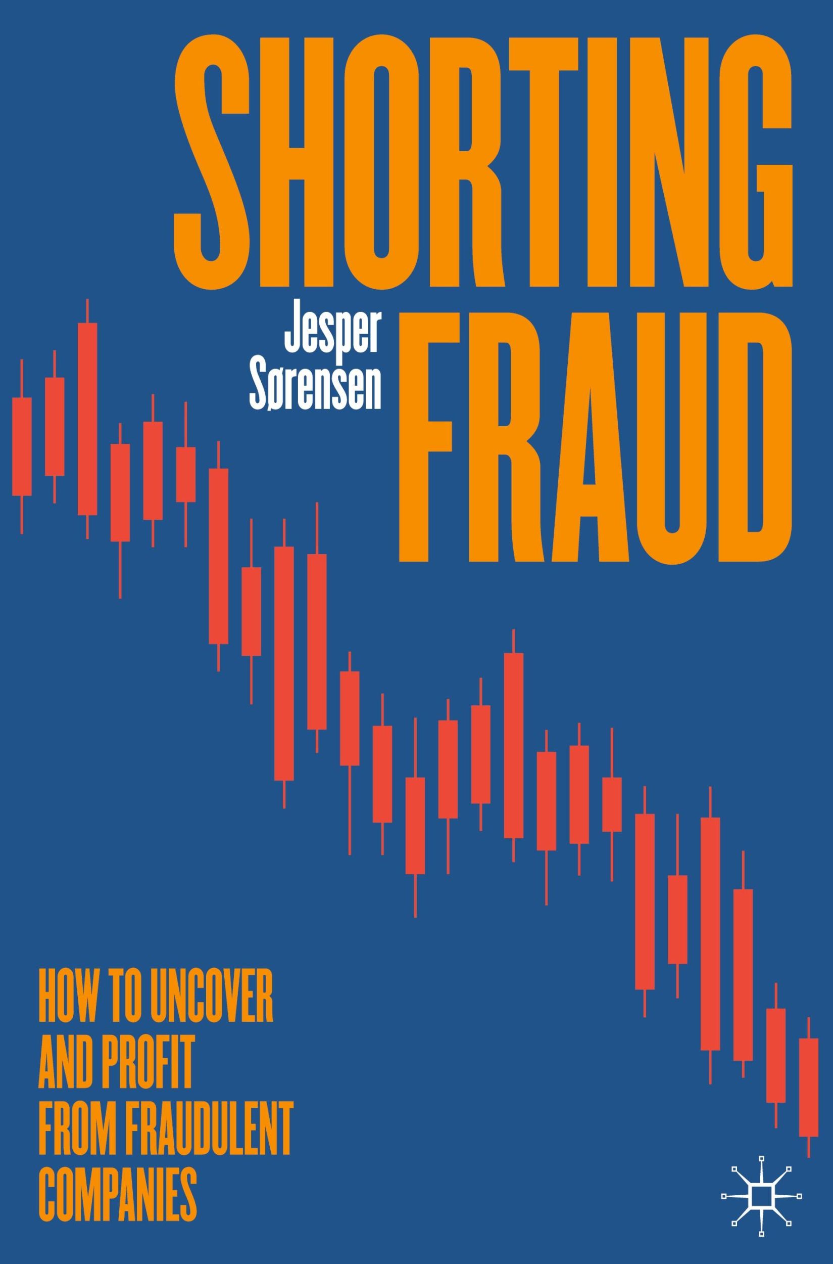 Cover: 9783031818332 | Shorting Fraud | How to Uncover and Profit from Fraudulent Companies