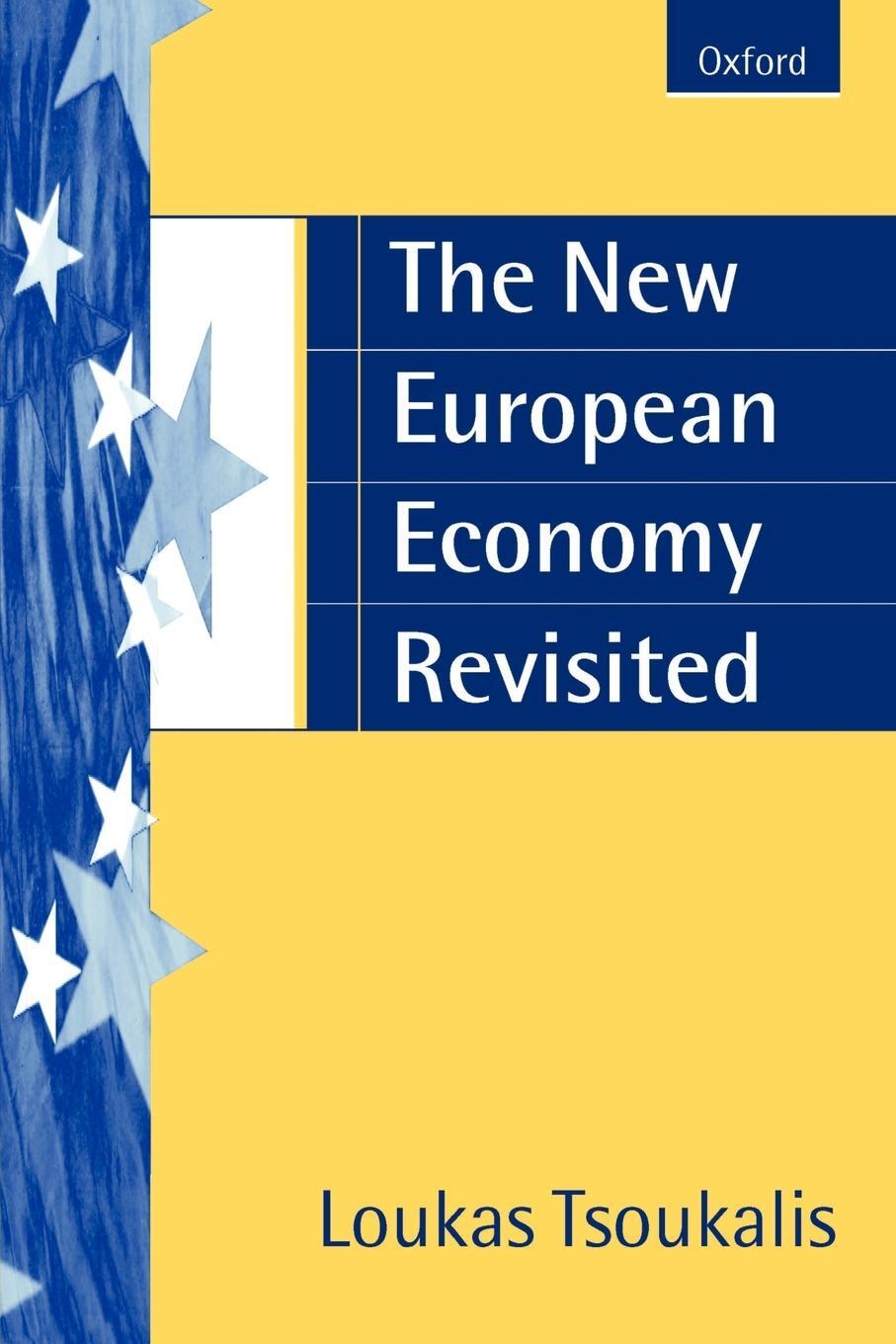 Cover: 9780198774778 | The New European Economy | Loukas Tsoukalis | Taschenbuch | Paperback
