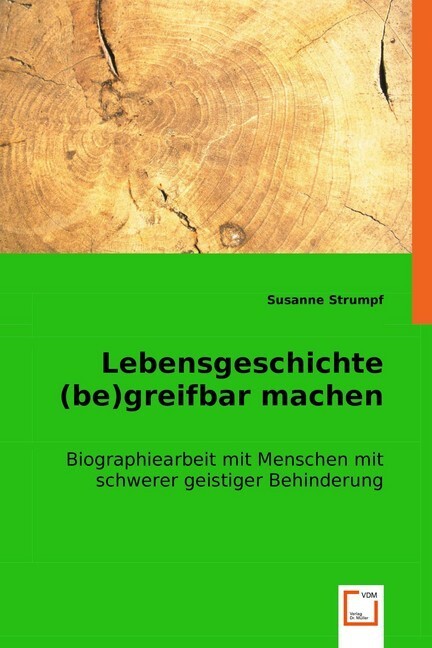 Cover: 9783836479462 | Lebensgeschichte (be)greifbar machen | Susanne Strumpf | Taschenbuch