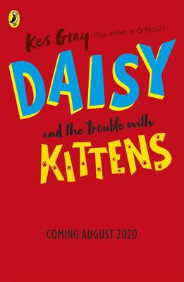 Cover: 9781782959694 | Daisy and the Trouble with Kittens | Kes Gray | Taschenbuch | Englisch