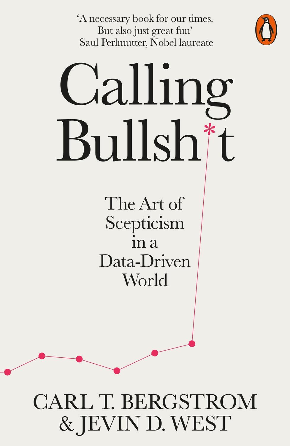 Cover: 9780141987057 | Calling Bullshit | The Art of Scepticism in a Data-Driven World | Buch