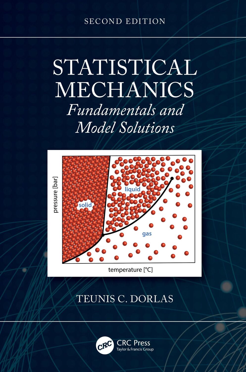 Cover: 9780367471750 | Statistical Mechanics | Fundamentals and Model Solutions | Dorlas