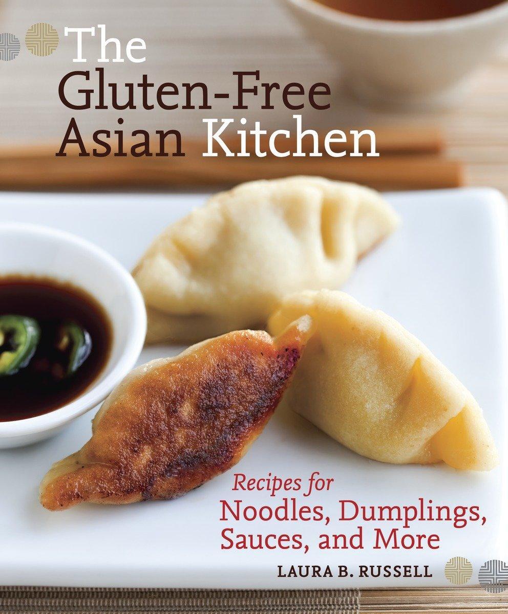 Cover: 9781587611353 | The Gluten-Free Asian Kitchen | Laura B Russell | Taschenbuch | 2011