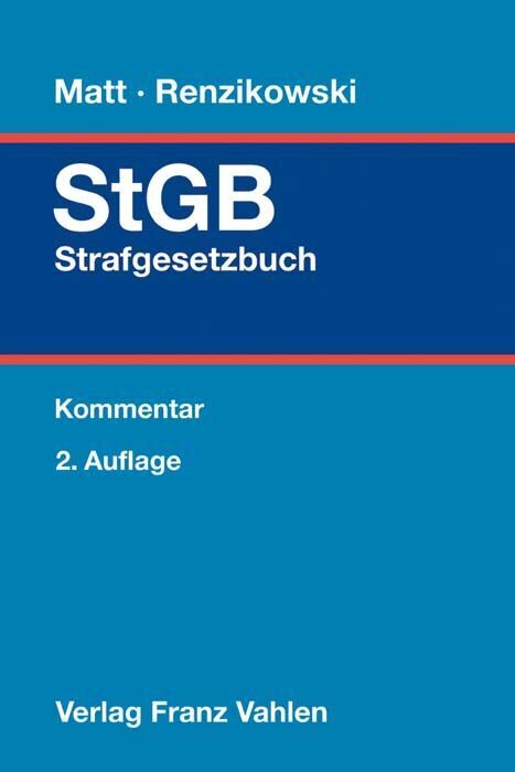 Cover: 9783800649815 | StGB, Strafgesetzbuch, Kommentar | Holger Matt (u. a.) | Buch | 2020