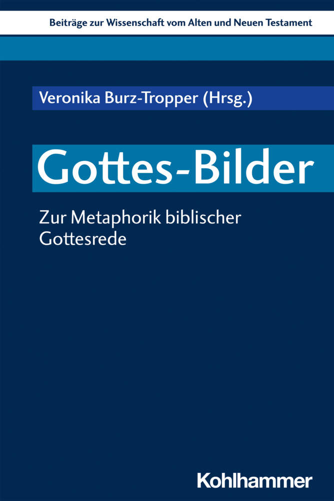 Cover: 9783170409781 | Gottes-Bilder | Zur Metaphorik biblischer Gottesrede | Taschenbuch