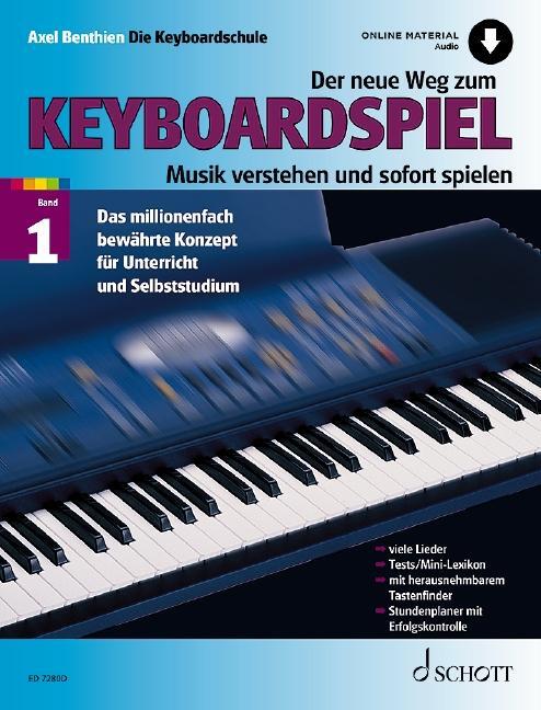 Cover: 9790001207652 | Der neue Weg zum Keyboardspiel | Axel Benthien | Broschüre | Deutsch