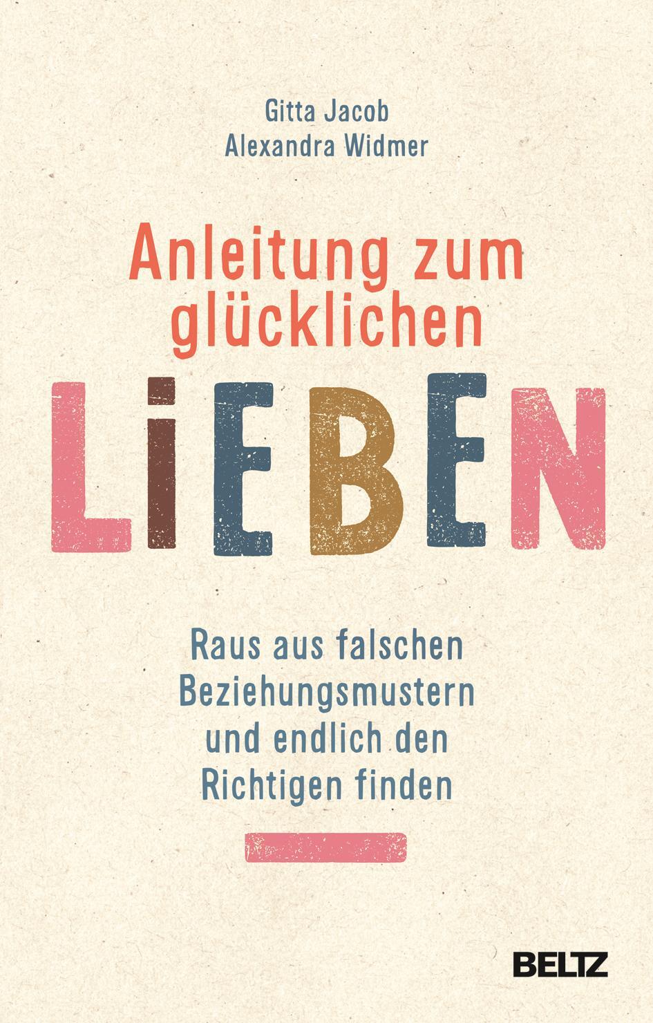 Cover: 9783407865830 | Anleitung zum glücklichen Lieben | Gitta Jacob (u. a.) | Taschenbuch