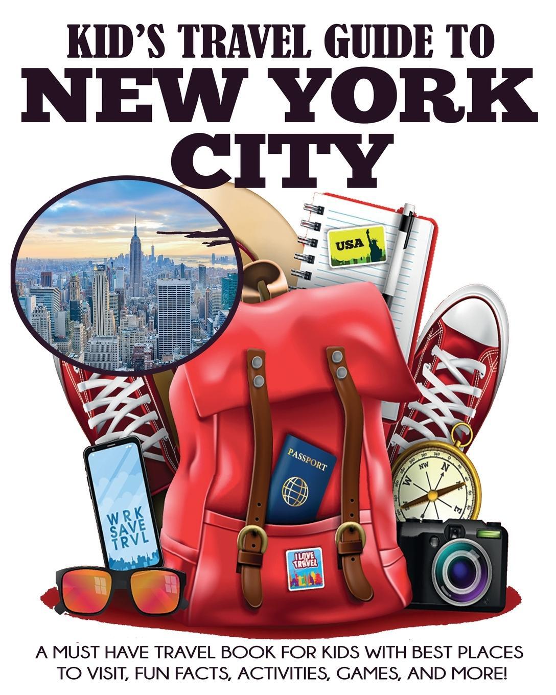 Cover: 9781949651539 | Kid's Travel Guide to New York City | Julie Grady (u. a.) | Buch