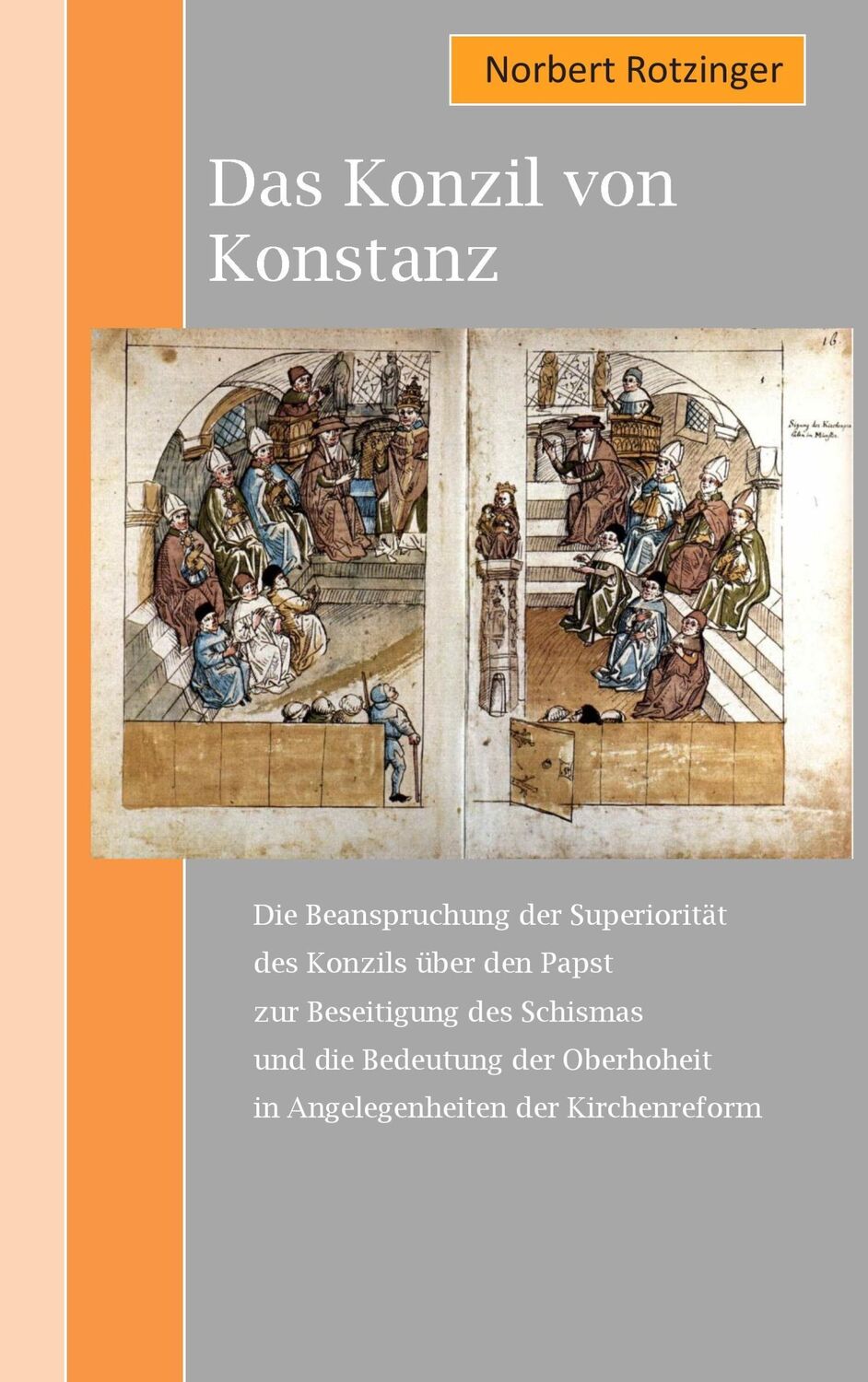 Cover: 9783735782366 | Das Konzil von Konstanz | Norbert Rotzinger | Taschenbuch | Paperback