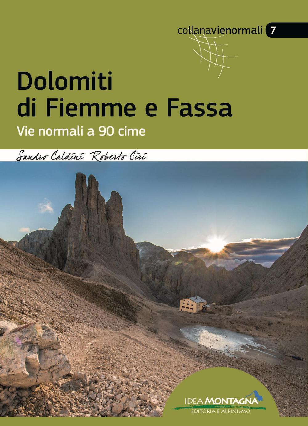 Cover: 9788897299769 | Dolomiti di Fiemme e Fassa | Vie normali a 90 cime | Caldini (u. a.)
