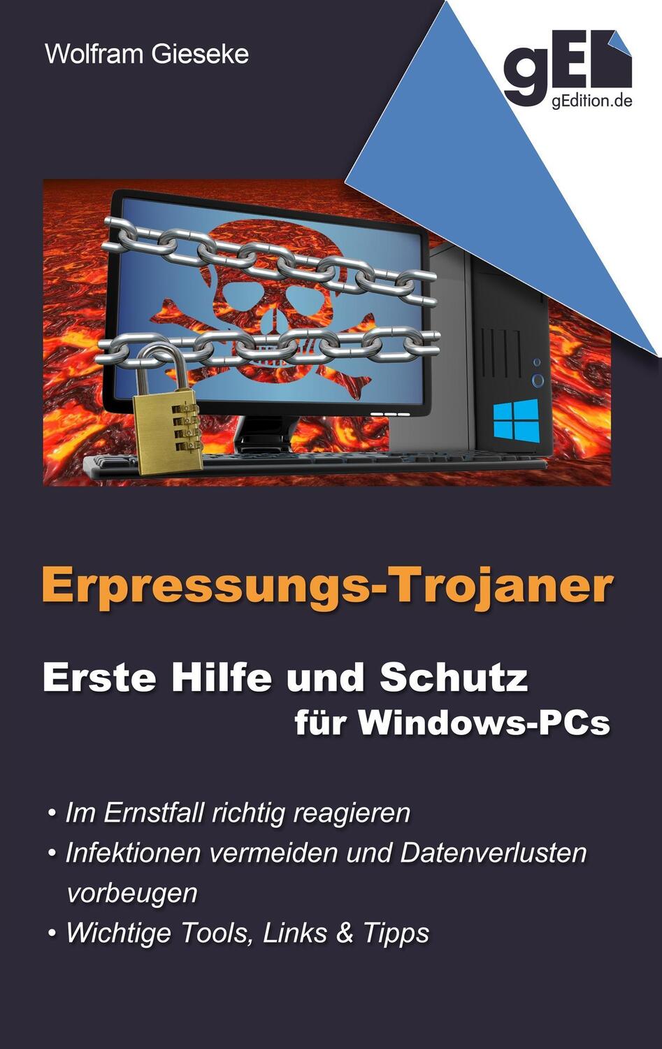 Cover: 9783741237058 | Erpressungs-Trojaner | Erste Hilfe und Schutz für Windows-PCs | Buch