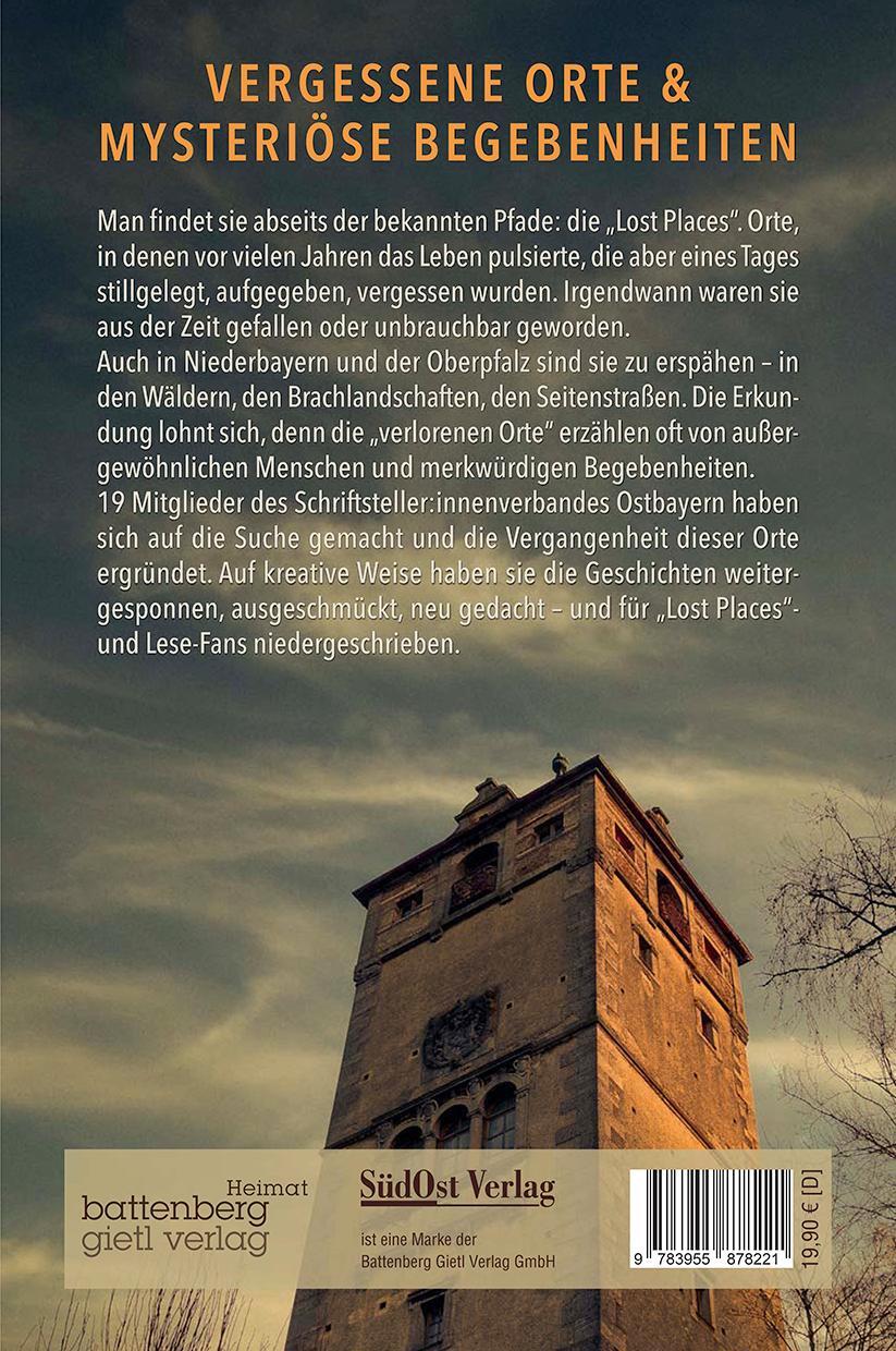 Rückseite: 9783955878221 | Verlassenes Ostbayern | Lost Places und vergessene Geschichten | Buch
