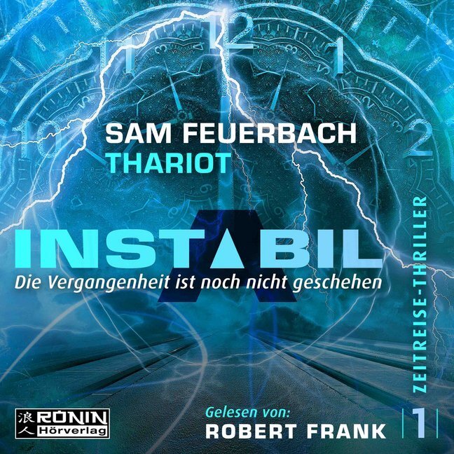 Cover: 9783961541768 | Instabil - Die Vergangenheit ist noch nicht geschehen, 1 MP3-CD | CD